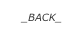 _back_
